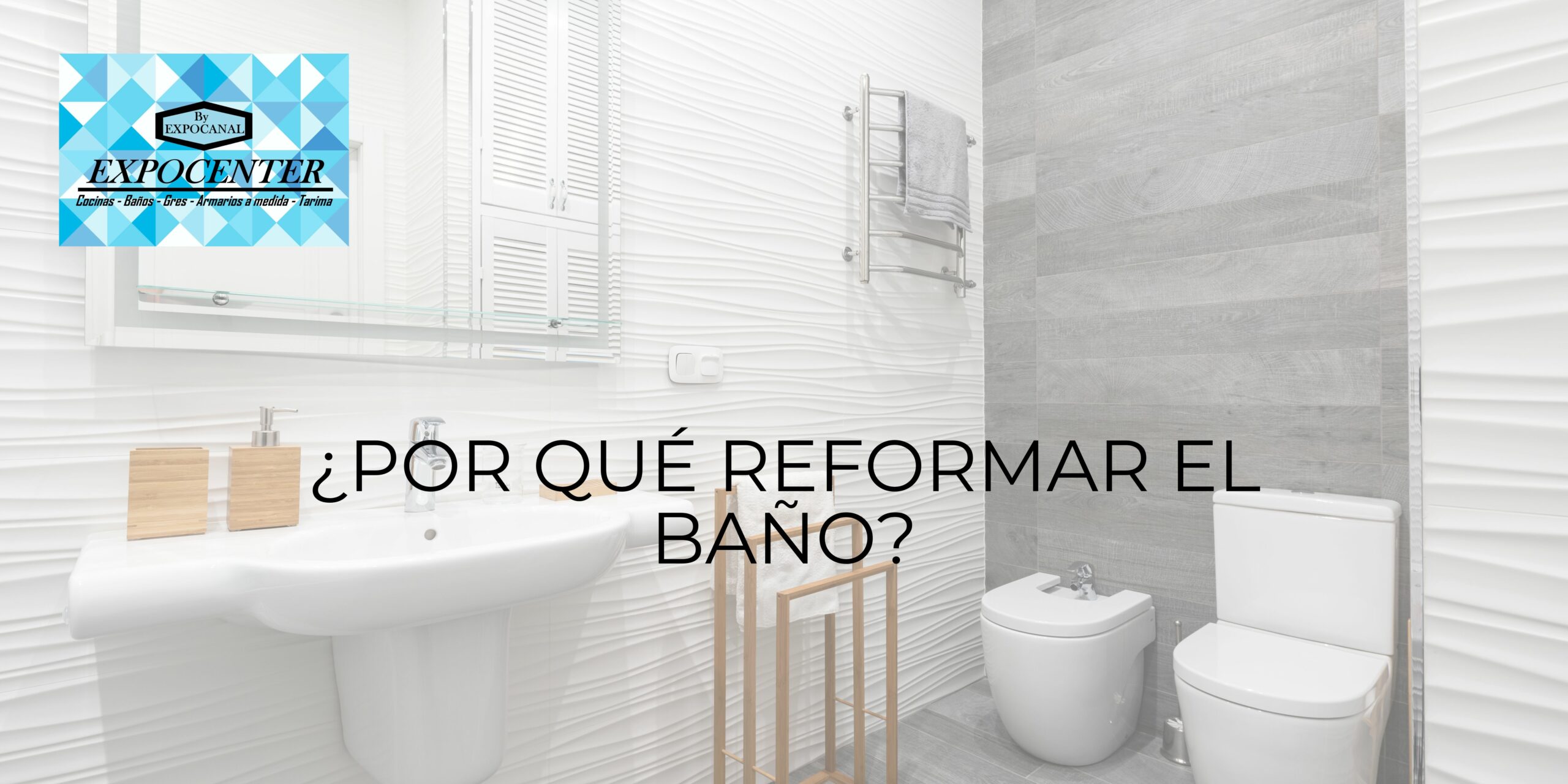 ¿Por qué reformar el baño?